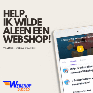 Help, ik wilde alleen een webshop! - Incl. website of herontwerp